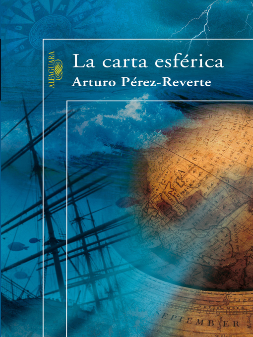 Title details for La carta esférica by Arturo Pérez-Reverte - Available